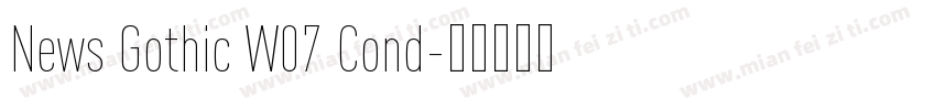 News Gothic W07 Cond字体转换